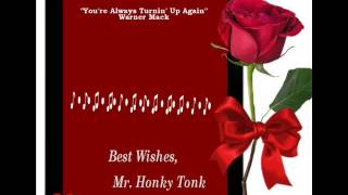 You're Always Turnin' Up Again Warner Mack