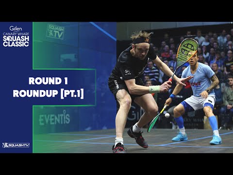 GillenMarkets Canary Wharf Classic 2022 - Rd1 Round Up [Pt.1]