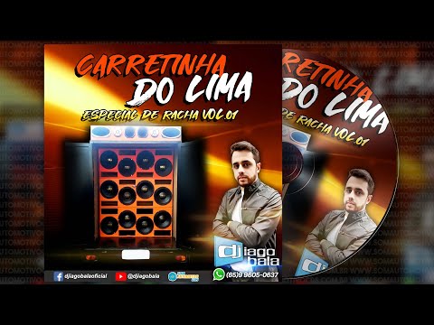 ESPECIAL DE RACHA 🔊 CD Carretinha Do Lima - DJ Iago Bala