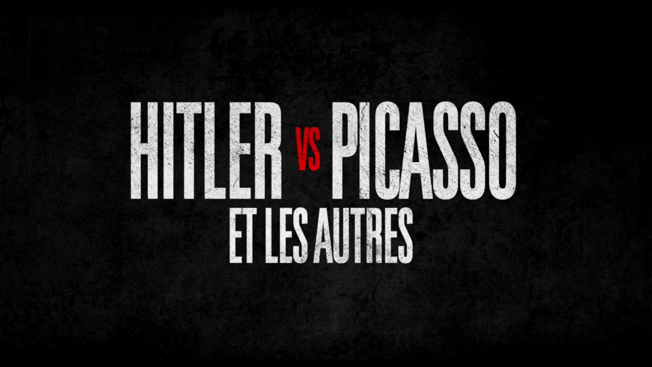 Miniature de la vidéo Hitler vs Picasso et les autres - Bande Annonce VF du film Hitler vs Picasso et les autres