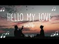 Westlife - Hello My Love (Lyrics) Westlife - Hello My Love (Lyrics)