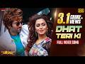 Dhat Teri Ki Full Video Jeet Nusraat Faria Baba Yadav Badshah Eskay Movies