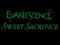 Evanescence-Sweet Sacrifice Lyrics (The Open ...
