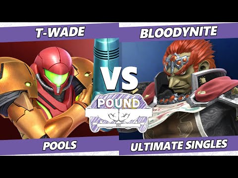 Pound 2022 R1 Pools - Bloodynite (Ganondorf) Vs. T-Wade (Samus) SSBU Smash Ultimate Tournament