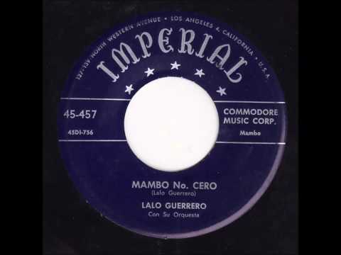 Lalo Guerrero - Mambo No Cero