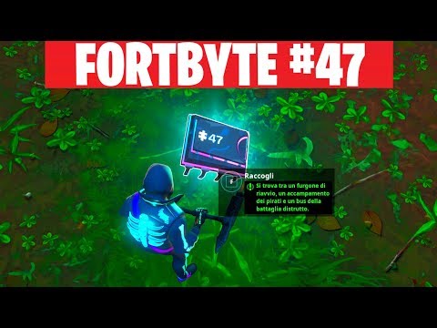 FORTBYTE #47 - SI TROVA TRA UN FURGONE DI RIAVVIO, UN ACCAMPAMENTO DEI PIRATI E UN BUS DISTRUTTO