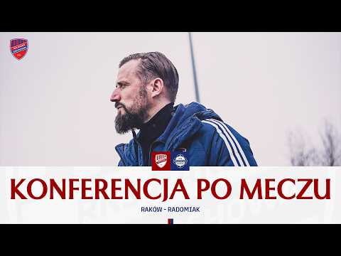 Konferencja prasowa po meczu Raków Częstochowa - Radomiak Radom