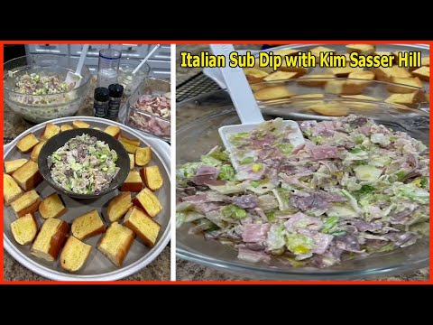Italian Sub Dip | Easy, Quick and Delicious Italian Sub Dip with Kim Sasser Hill
