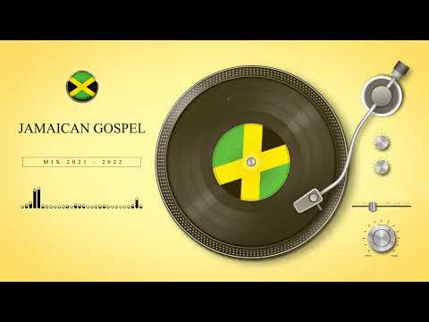 Jamaican Gospel Mix 2021 - 2022  #3