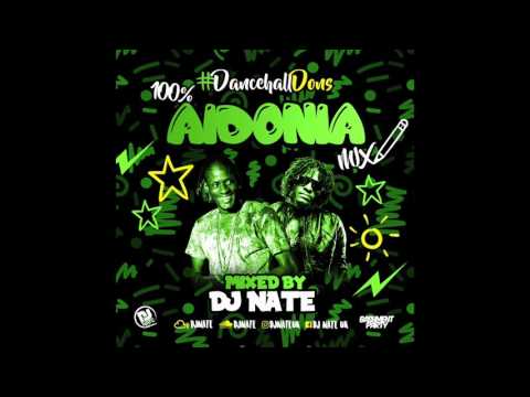 100% Aidonia Mix - Dancehall Dons @DJNateUK