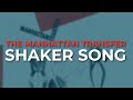 The Manhattan Transfer - Shaker Song (Official Audio)