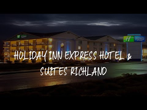 Holiday Inn Express Hotel & Suites Richland Review - Richland , United States of America