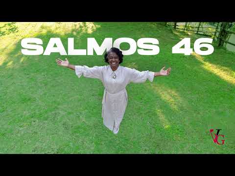 Salmo 46 - Valquíria Gonzaga
