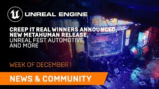  - News and Community Spotlight | December 1, 2022 | Unreal Engine