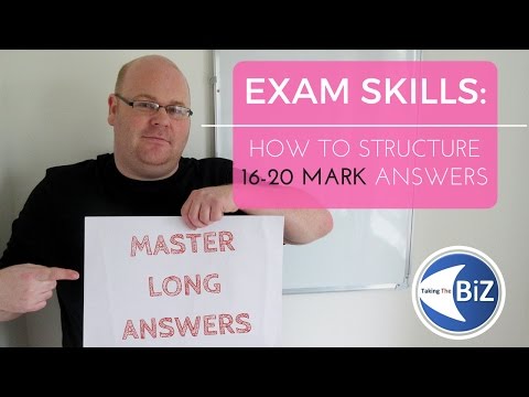 A level Business Revision - Answering 16-20 Mark Questions