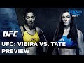 UFC: Vieira vs. Tate Preview