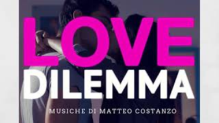 Matteo Costanzo- This is a Goodbye  (Colonna sonora originale  di Love Dilemma)