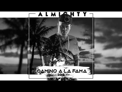 Almighty  Feat. Wandell - Camino A La Fama