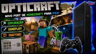 OptiCraft - Minecraft para PS2! Gameplay completa! Exploração, cavernas e crafting!