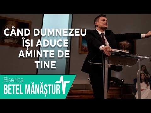 Cand Dumnezeu isi aduce aminte de tine | Adrian Tămaș