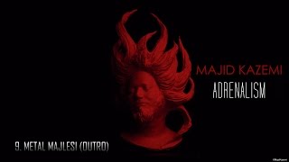 Majid Kazemi - Metal Majlesi (Adrenalism Album)