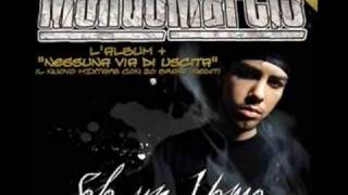 Mondo Marcio Intro ( Nessuna via d'uscita Mixtape )