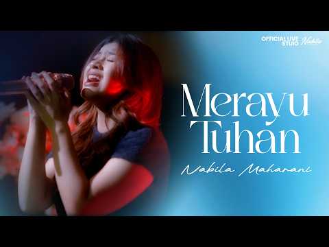 Merayu Tuhan -Tri Suaka Ft. Dodhy Kangen | By Nabila Maharani (Official Live Studio)