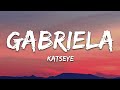 KATSEYE - Gabriela (Lyrics)