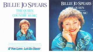 Billie Jo Spears  ~  &quot;If You Love Let Me Know&quot;
