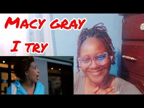 her voice is so unique|Macy Gray _ I TRY | Reaction