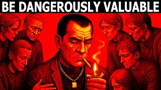 The Ruthless Art of Becoming Dangerously Valuable — Machiavelli