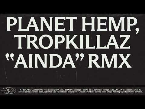 Planet Hemp, Tropkillaz - AINDA RMX (Visualizer)