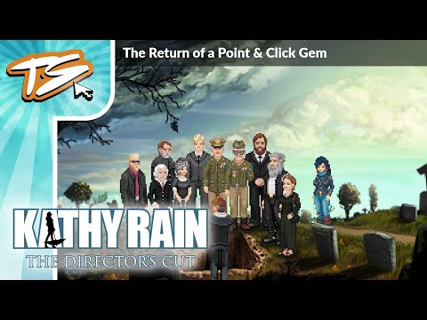 KATHY RAIN: DIRECTOR'S CUT (DEMO) - The Return of a Point & Click Gem!