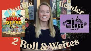 LEGENDS OF MANA ISLAND & SIX EYES | A Double Feature Roll & Write Games!