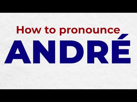 How to Pronounce ANDRÉ In French correctly