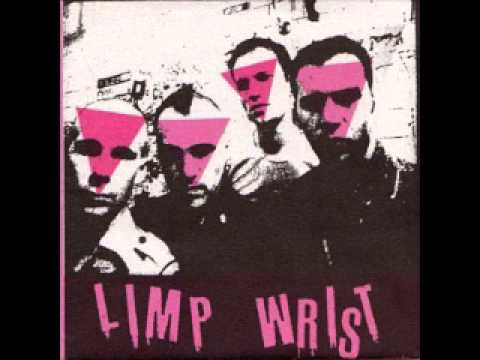 Limp Wrist - Discography ( FULL )