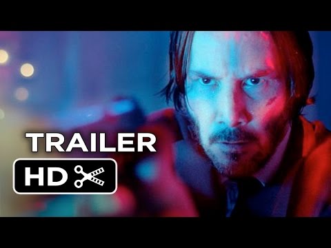 John Wick Official Trailer #2 (2014) - Keanu Reeves, Willem Dafoe Movie HD