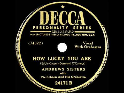 1947 Andrews Sisters - How Lucky You Are