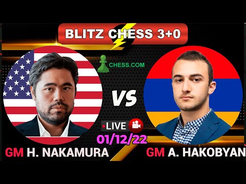 GM Hikaru Nakamura vs GM Aram Hakobyan | Blitz Chess 3+0 | ChessCom | 01/12/22