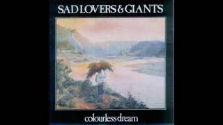 Sad Lovers &amp; Giants - Colourless Dream