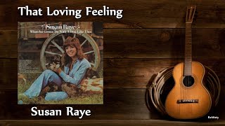 Susan Raye ‎- That Loving Feeling (Stereo)