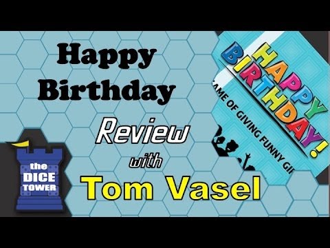 Dice Tower Reviews: Happy Birthday!