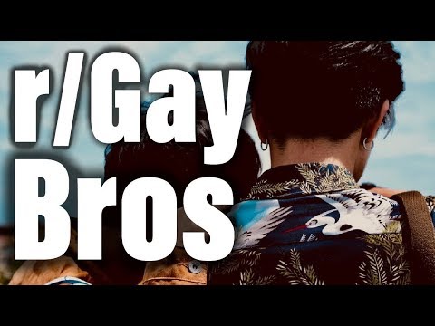 Reddit Gaybros