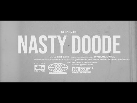 geonovah - NASTY DOODE (Official Music Video)