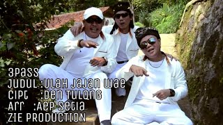 Download lagu 3PAS - ULAH JAJAN WAE mp3