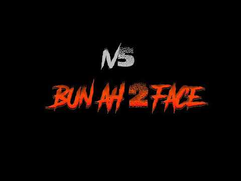 IV5 - BUN AH 2 FACE - FEELINGS RIDDIM - MVP RECORDS  - MAY 2018
