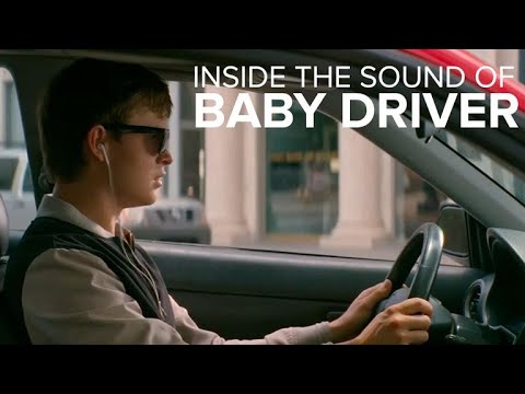 Oscar nominated 'Baby Driver' sound editing explained