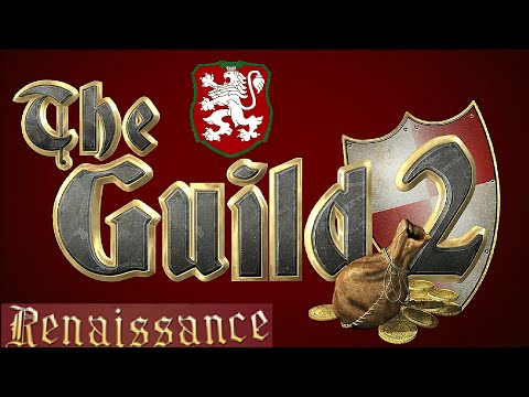 Let's Play The Guild 2 Renaissance Part 1