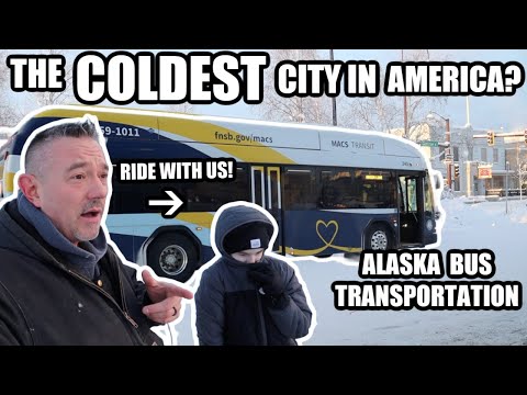 THE COLDEST CITY IN AMERICA?! |BUS TRANSPORTATION IN ALASKA..| HOW DOES IT WORK?| Somers In Alaska
