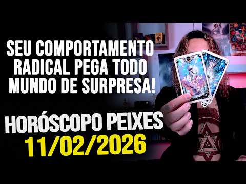 YOUR RADICAL BEHAVIOR TAKES EVERYONE BY SURPRISE!!! PISCES HOROSCOPE - WEDNESDAY 11/02/2026